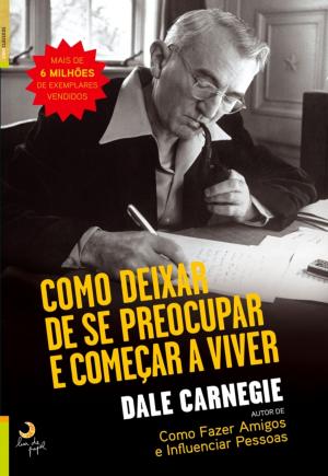 Cover of the book Como Deixar de se Preocupar e Começar a Viver by David Perlmutter; Kristin Loberg