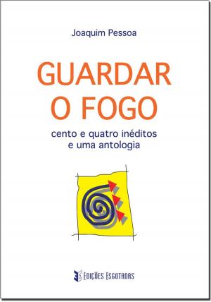 bigCover of the book Guardar o Fogo by 