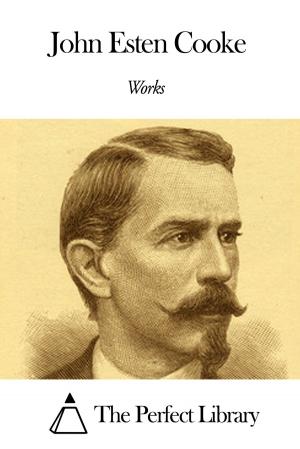 Book cover of Works of John Esten Cook