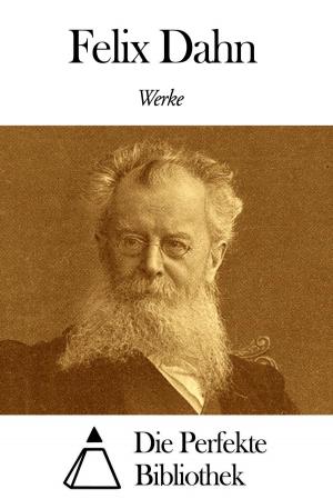 Book cover of Werke von Felix Dahn