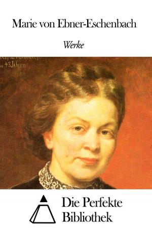 Book cover of Werke von Marie von Ebner-Eschenbach