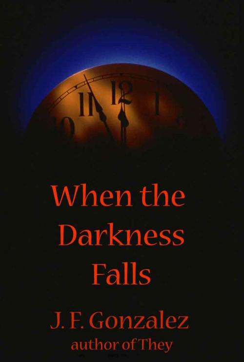 Cover of the book When the Darkness Falls by J. F. Gonzalez, Midnight Library