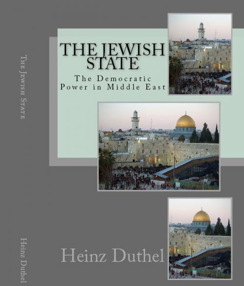 Cover of the book The Jewish State by Heinz Duthel, Heinz Duthel