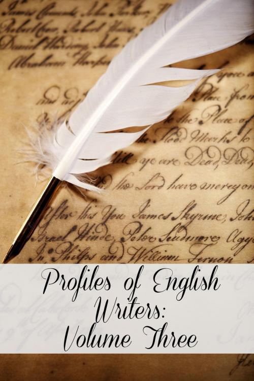 Cover of the book Profiles of English Writers: Volume Three of Three by Golgotha Press, BookCaps Study Guides