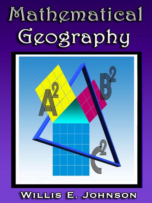 Cover of the book Mathematical Geography (illustrated) by Willis E. Johnson, Johnson