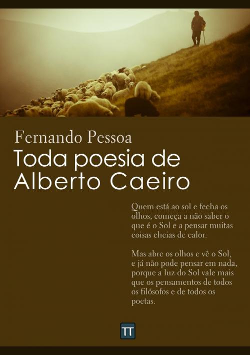 Cover of the book Toda poesia de Alberto Caeiro by Fernando Pessoa, Textos para Reflexão