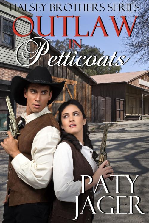 Cover of the book Outlaw in Petticoats by Paty Jager, Windtree Press