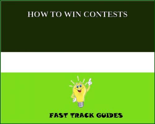 Cover of the book HOW TO WIN CONTESTS by Alexey, Tri Fold Media Group