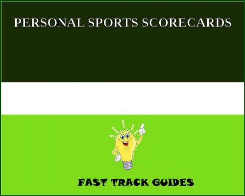 Cover of the book PERSONAL SPORTS SCORECARDS by Alexey, Tri Fold Media Group