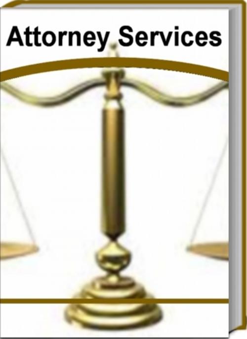 Cover of the book Attorney Services by April McKinnon, Tru Divine Publishing