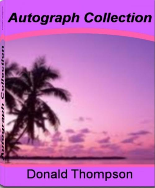 Cover of the book Autograph Collection by Donald Thompson, Tru Divine Publishing