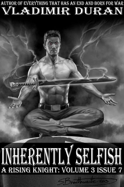 Cover of the book Inherently selfish by Vladimir Duran, A Rising Knight Publishing