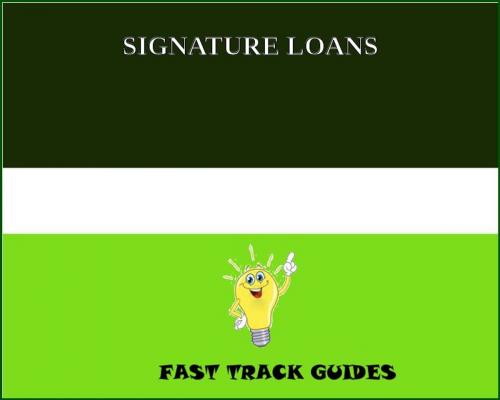 Cover of the book SIGNATURE LOANS by Alexey, Tri Fold Media Group