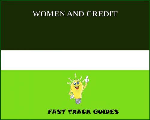 Cover of the book WOMEN AND CREDIT by Alexey, Tri Fold Media Group