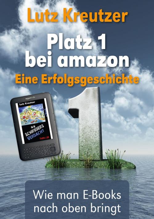 Cover of the book Platz 1 bei amazon by Lutz Kreutzer, Lutz Kreutzer