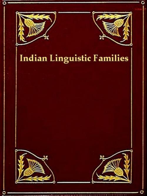 Cover of the book Indian Lnguistic Families of America North of Mexico by J. W. Powel, VolumesOfValue