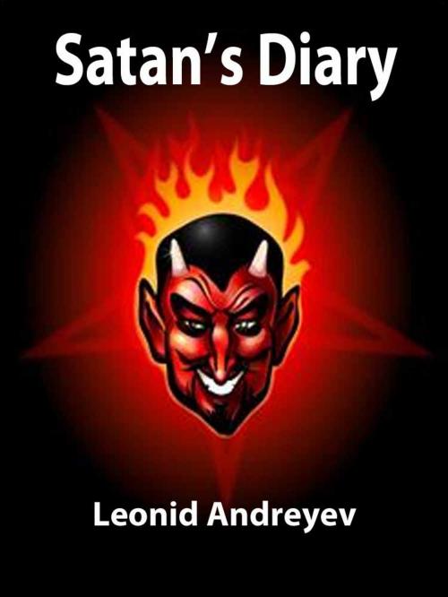 Cover of the book Satan's Diary by Leonid Andreyev, Norpheus