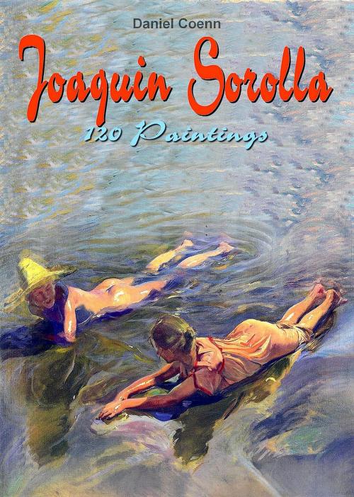 Cover of the book Joaquin Sorolla by Daniel Coenn, Classic & Annotated