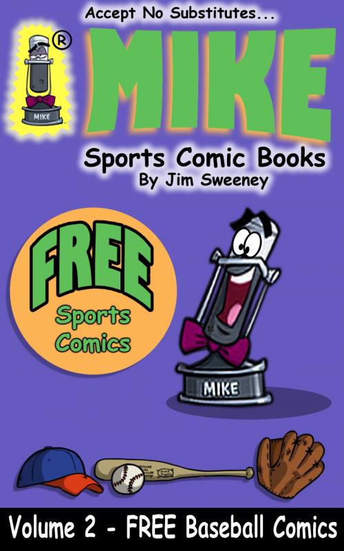 Cover of the book MIKE's FREE Sports Comic Book on Baseball by MIKE - aka Mike Raffone, New Vision Entertainment LLC