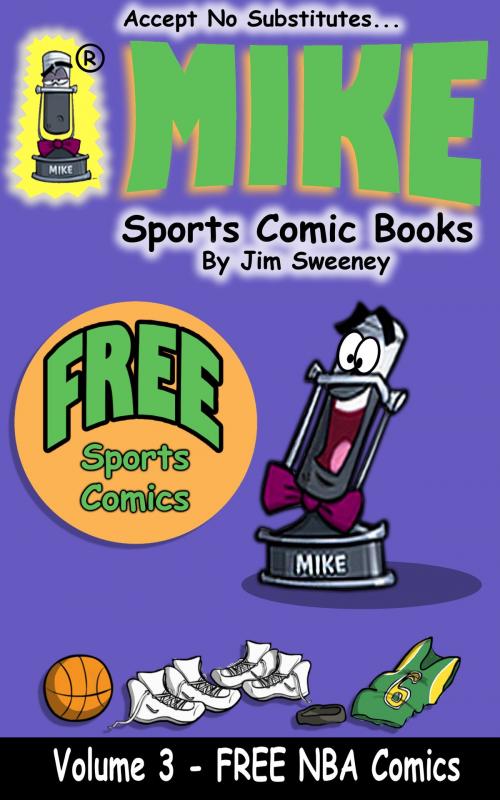 Cover of the book MIKE's FREE Sports Comic Book on NBA by MIKE - aka Mike Raffone, New Vision Entertainment LLC