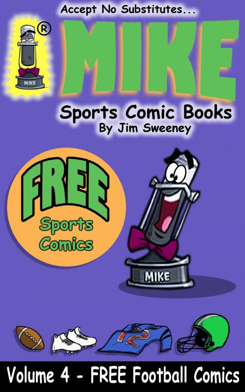 Cover of the book MIKE's FREE Sports Comic Book on Football by MIKE - aka Mike Raffone, New Vision Entertainment LLC