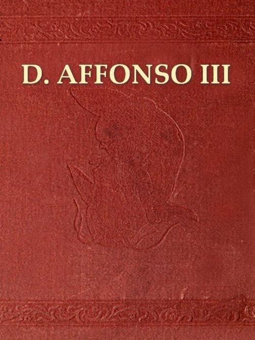 Cover of the book Chronica de El-Rei D. Affonso III by Ruy de Pina, VolumesOfValue