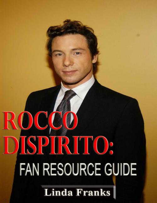 Cover of the book Rocco DiSpirito: Fan Resource Guide by Linda Franks, P Maldonado