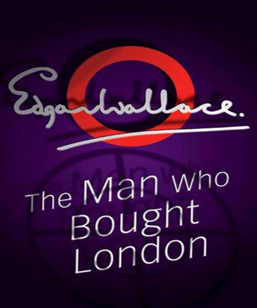 Cover of the book The Man who bought London by Edgar Wallace, Tri Fold Media Group