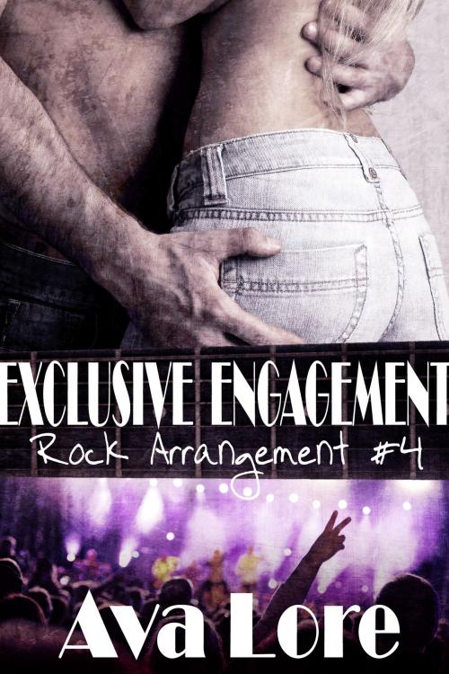 Cover of the book Exclusive Engagement (Rock Arrangement, #4) by Ava Lore, Brittle Divinity Press