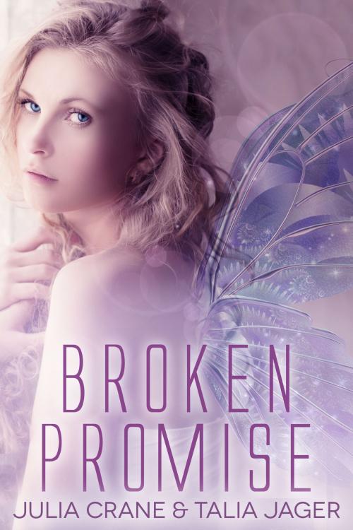 Cover of the book Broken Promise by Julia Crane, Talia Jager, Valknut Press