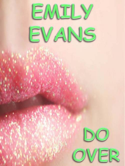 Cover of the book Do Over by Emily Evans, Emily Evans