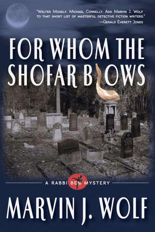 Cover of the book For Whom the Shofar Blows by Marvin J. Wolf, Antenna Books