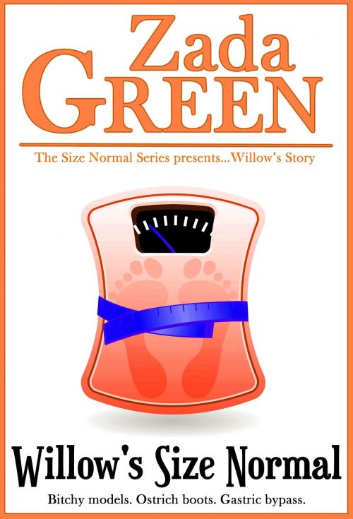 Cover of the book Willow's Size Normal by Zada Green, All-Seeing Books