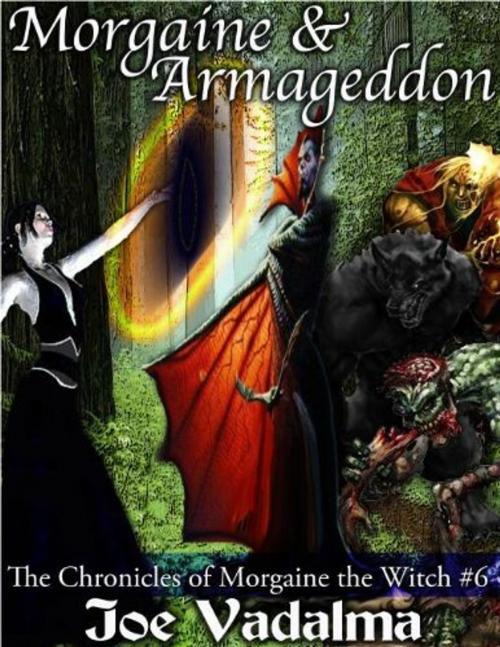 Cover of the book MORGAINE AND ARMAGEDDON by Joe Vadalma, Renaissance E Books