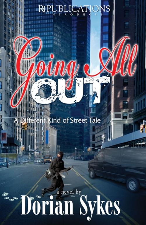 Cover of the book Going All Out I by Dorian Sykes, RJ Publications