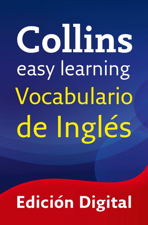 Cover of the book Easy Learning Vocabulario de inglés by Collins Dictionaries, HarperCollins Publishers