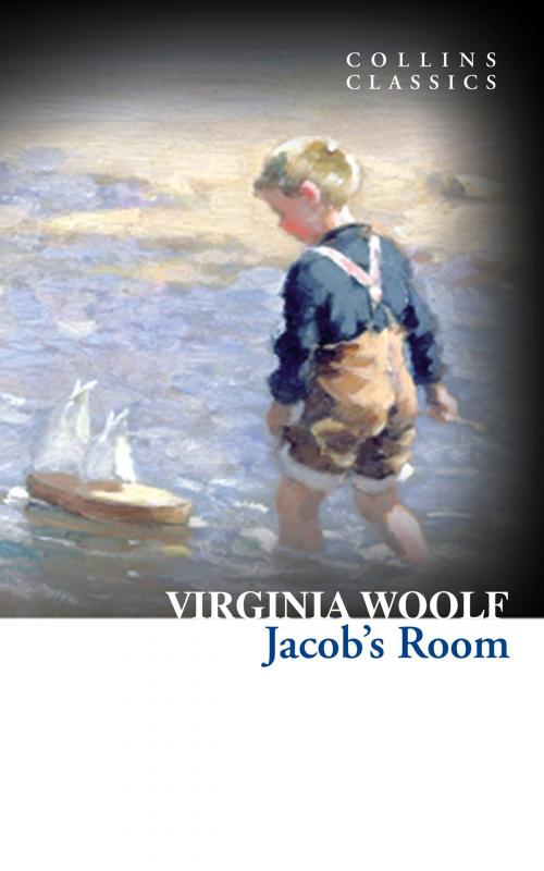 Cover of the book Jacob’s Room (Collins Classics) by Virginia Woolf, HarperCollins Publishers