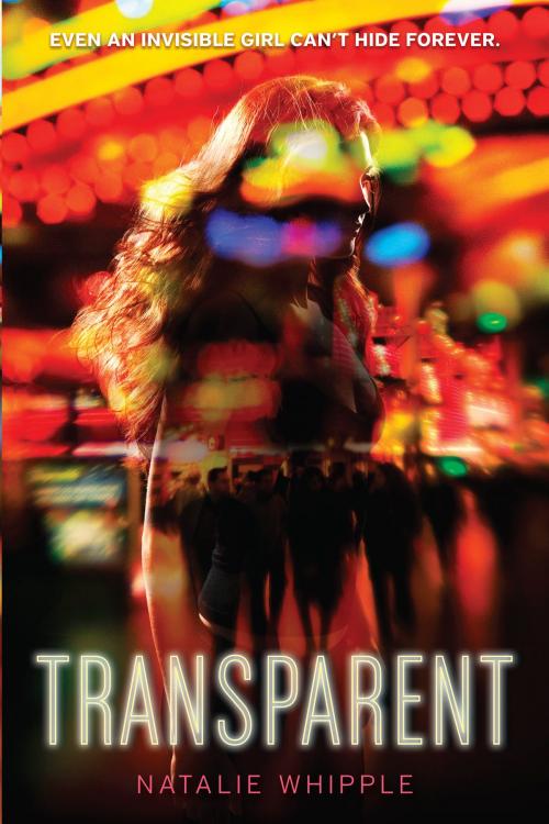 Cover of the book Transparent by Natalie Whipple, HarperTeen