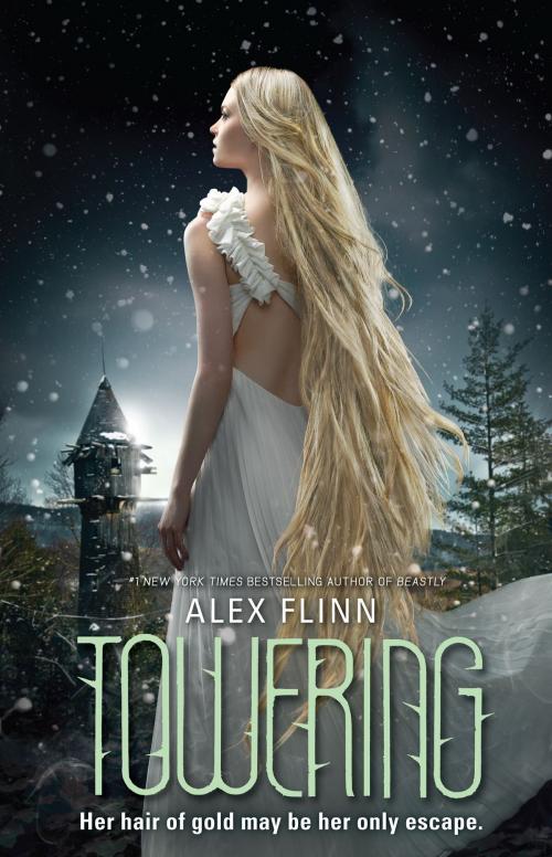 Cover of the book Towering by Alex Flinn, HarperTeen
