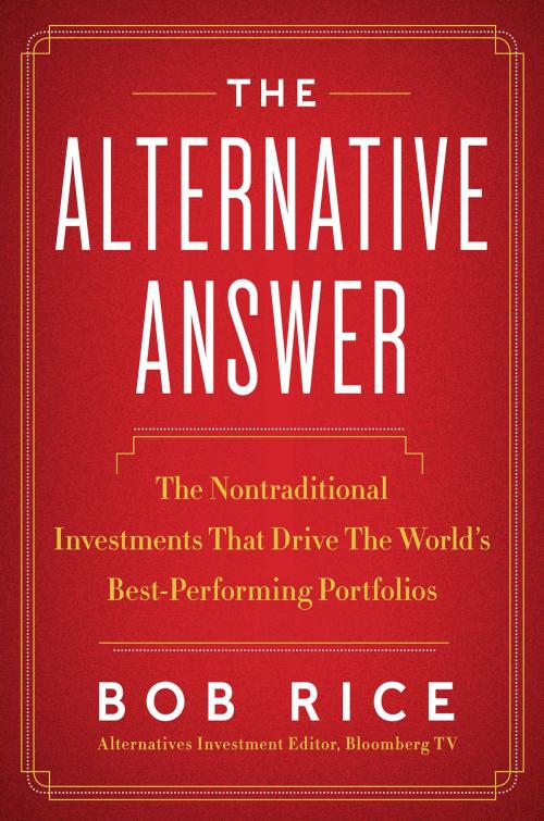 Cover of the book The Alternative Answer by Bob Rice, HarperBusiness