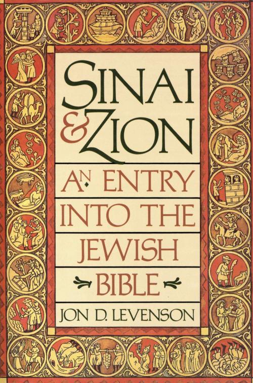 Cover of the book Sinai and Zion by Jon D. Levenson, HarperOne