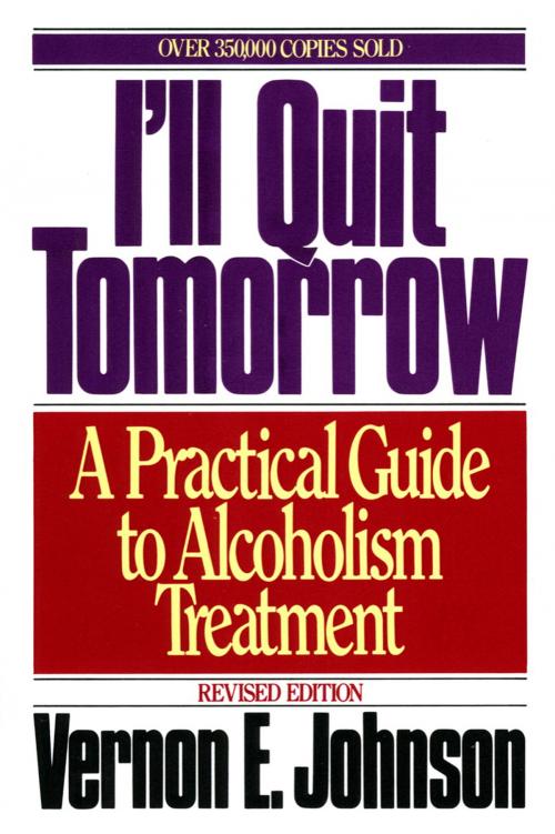 Cover of the book I'll Quit Tomorrow by Vernon E. Johnson, HarperOne