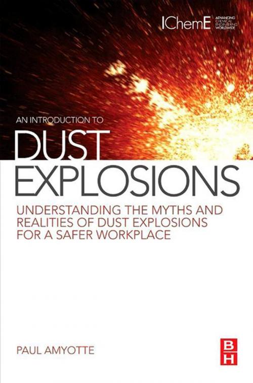 Cover of the book An Introduction to Dust Explosions by Paul Amyotte, Elsevier Science