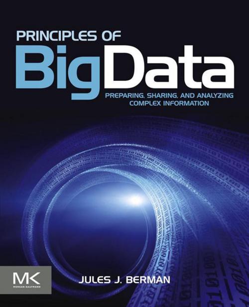 Cover of the book Principles of Big Data by Jules J. Berman, Elsevier Science