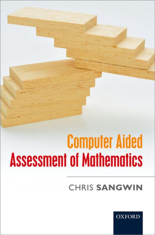 Cover of the book Computer Aided Assessment of Mathematics by Chris Sangwin, OUP Oxford