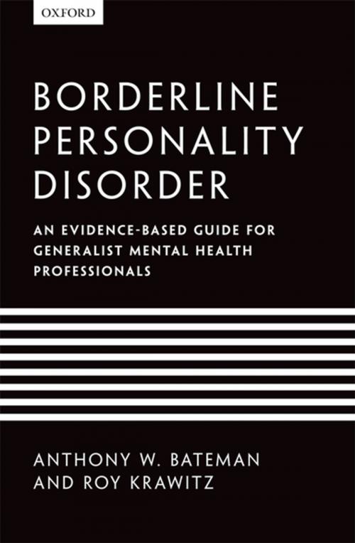 Cover of the book Borderline Personality Disorder by Anthony W. Bateman, Roy Krawitz, OUP Oxford
