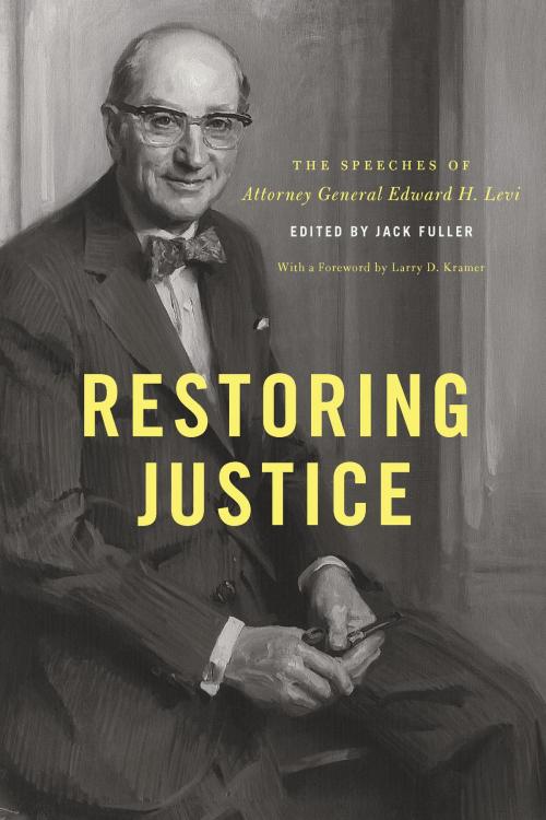 Cover of the book Restoring Justice by Edward H. Levi, University of Chicago Press