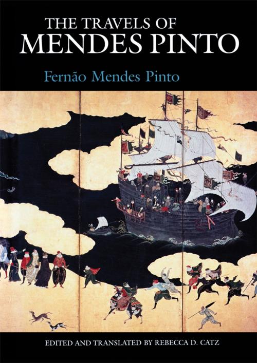 Cover of the book The Travels of Mendes Pinto by Fernão Mendes Pinto, University of Chicago Press