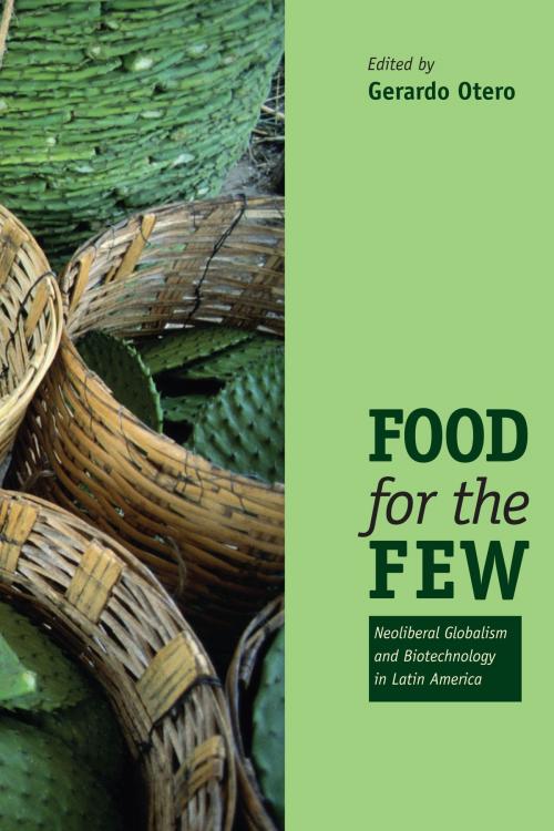 Cover of the book Food for the Few by , University of Texas Press