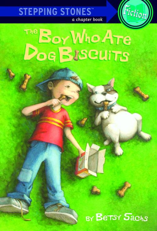 Cover of the book The Boy Who Ate Dog Biscuits by Betsy Sachs, Random House Children's Books